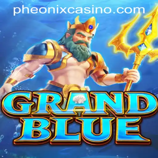 Exploring GRANDBLUE: A Dive into the World of Phoenix Game Login
