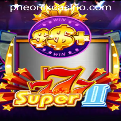 Exploring the Excitement of Super777II: A Deep Dive into Phoenix Game Login